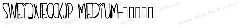 sweiAxLegCKjp Medium字体转换